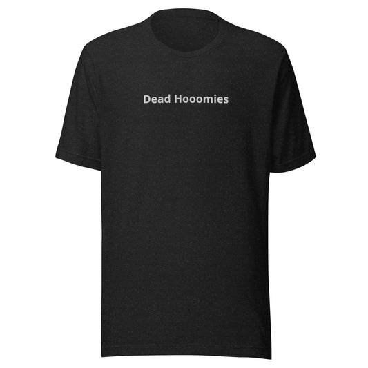 Dead Hooomies Embroidered TShirt.